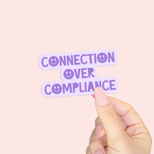 Connection Over Compliance Sticker