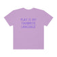 Play Is My Favorite Language Tonal Comfort Colors T-Shirt