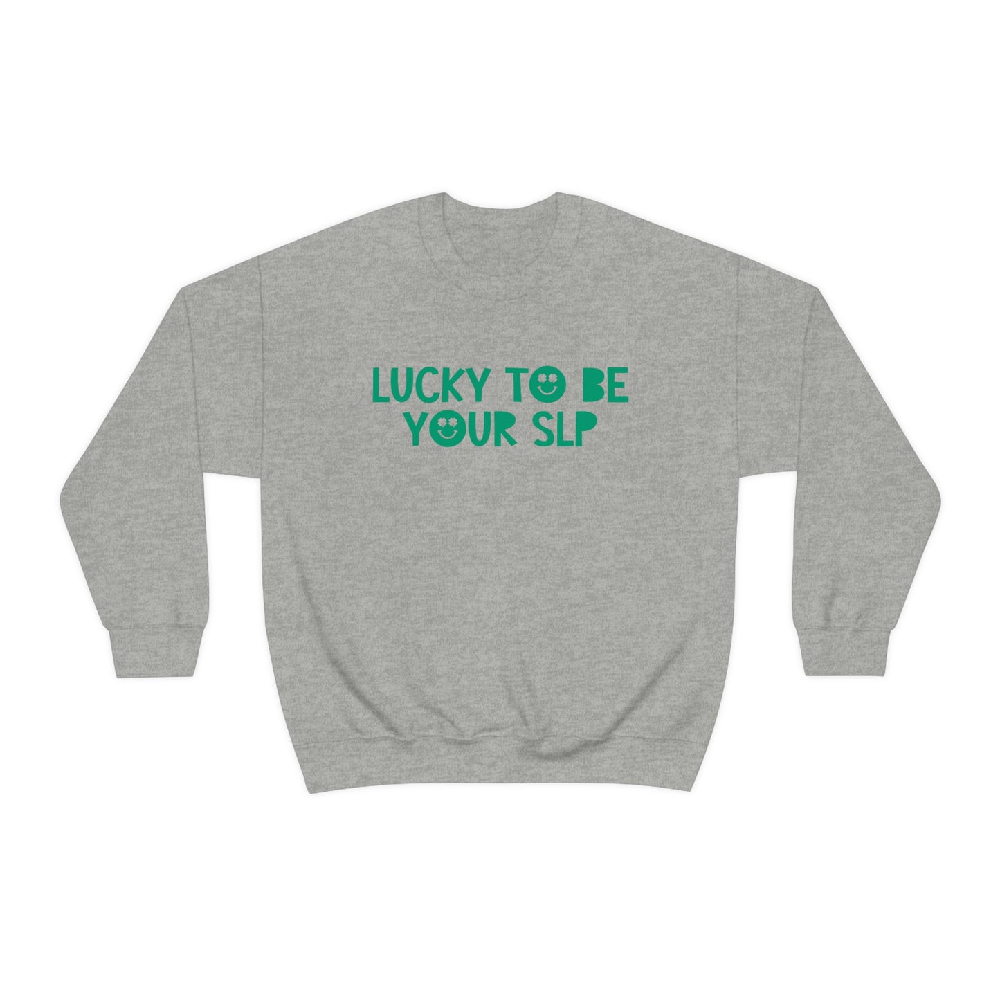 Lucky to Be Your SLP Crewneck Sweatshirt