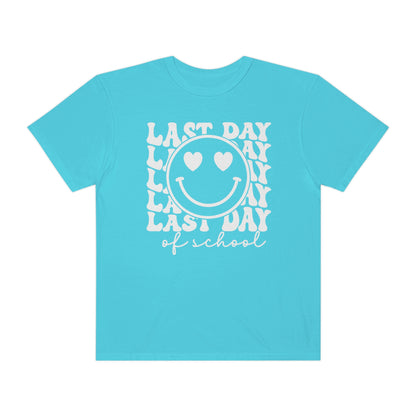 Last Day of School Love Comfort Colors T-Shirt