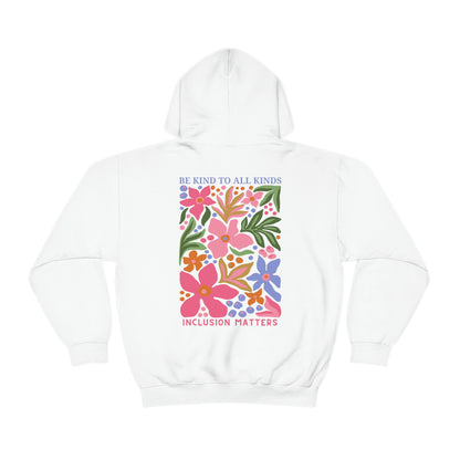 Be Kind to All Kinds Hoodie | Front and Back Print