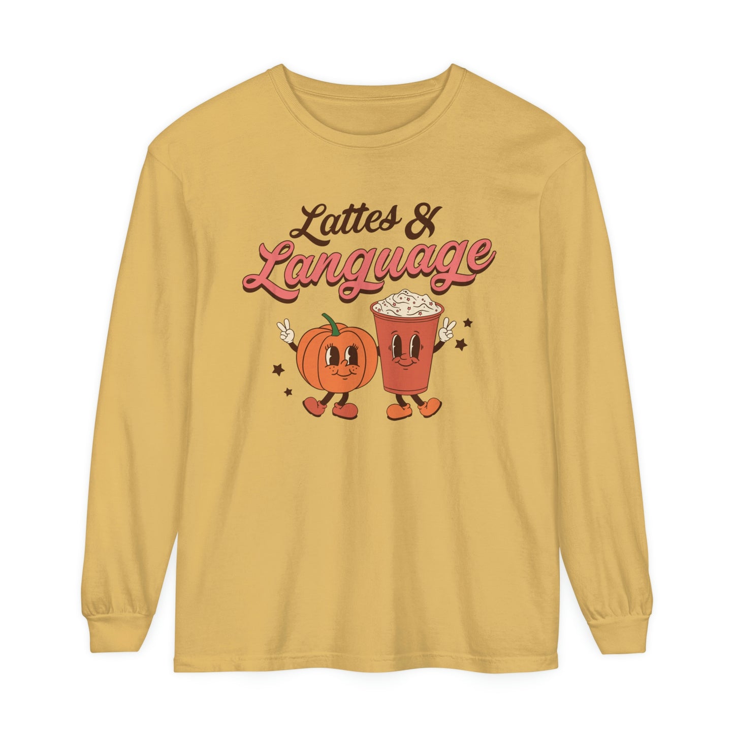 Lattes and Language Long Sleeve Comfort Colors T-Shirt