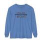 Everyone Communicates Differently Long Sleeve Comfort Colors T-Shirt