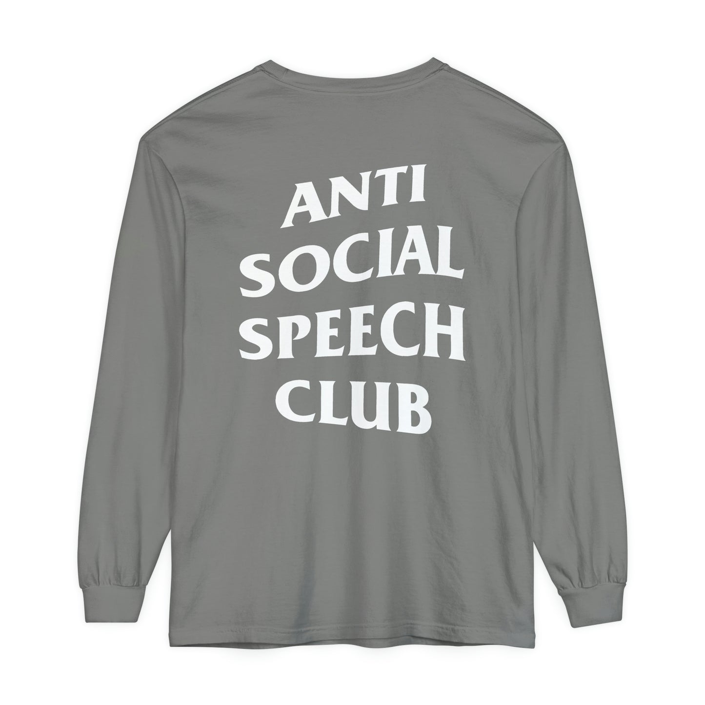 Antisocial Speech Club Long Sleeve Comfort Colors T-Shirt