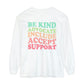 Inclusion Rainbow Long Sleeve Comfort Colors T-Shirt