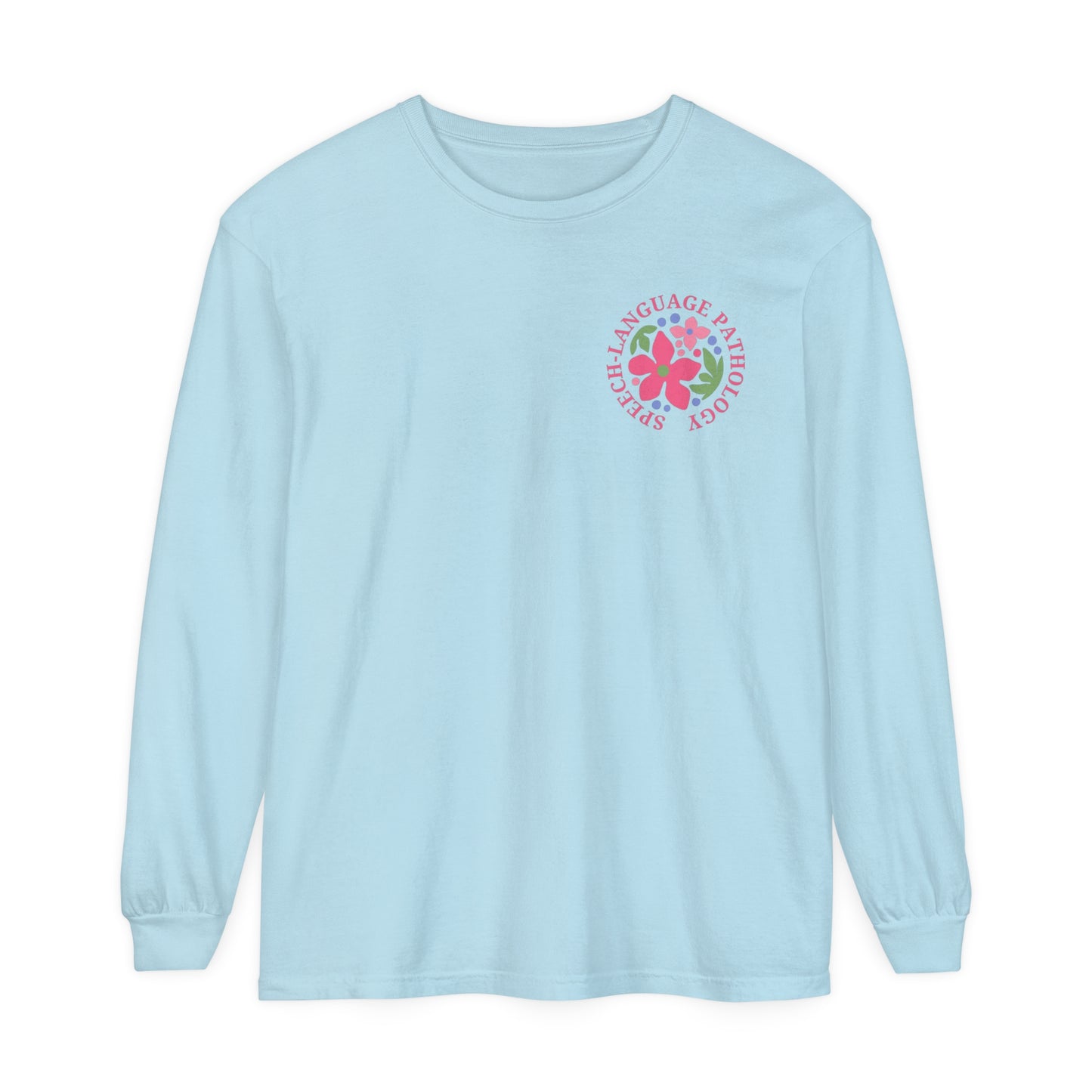 Speech-Language Pathology Long Sleeve Comfort Colors T-shirt