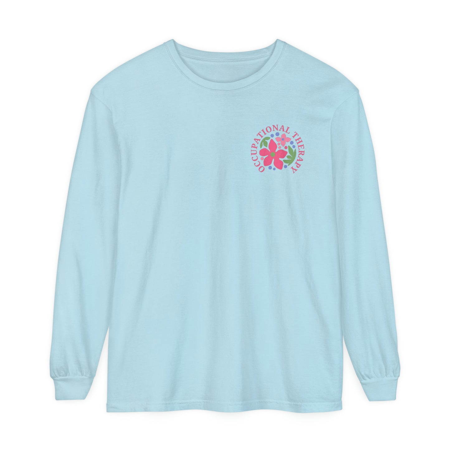 Occupational Therapy Long Sleeve Comfort Colors T-Shirt