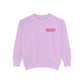 All You Need Is OT Comfort Colors Sweatshirt