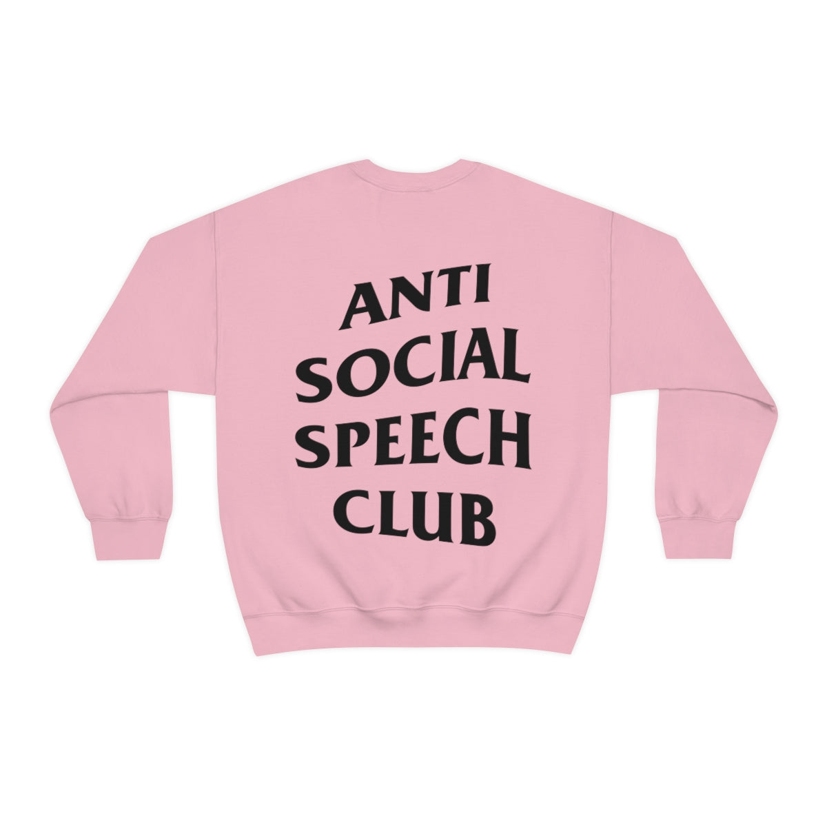 Antisocial Speech Club Crewneck Sweatshirt | Front and Back Print