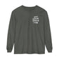 Antisocial Speech Club Long Sleeve Comfort Colors T-Shirt