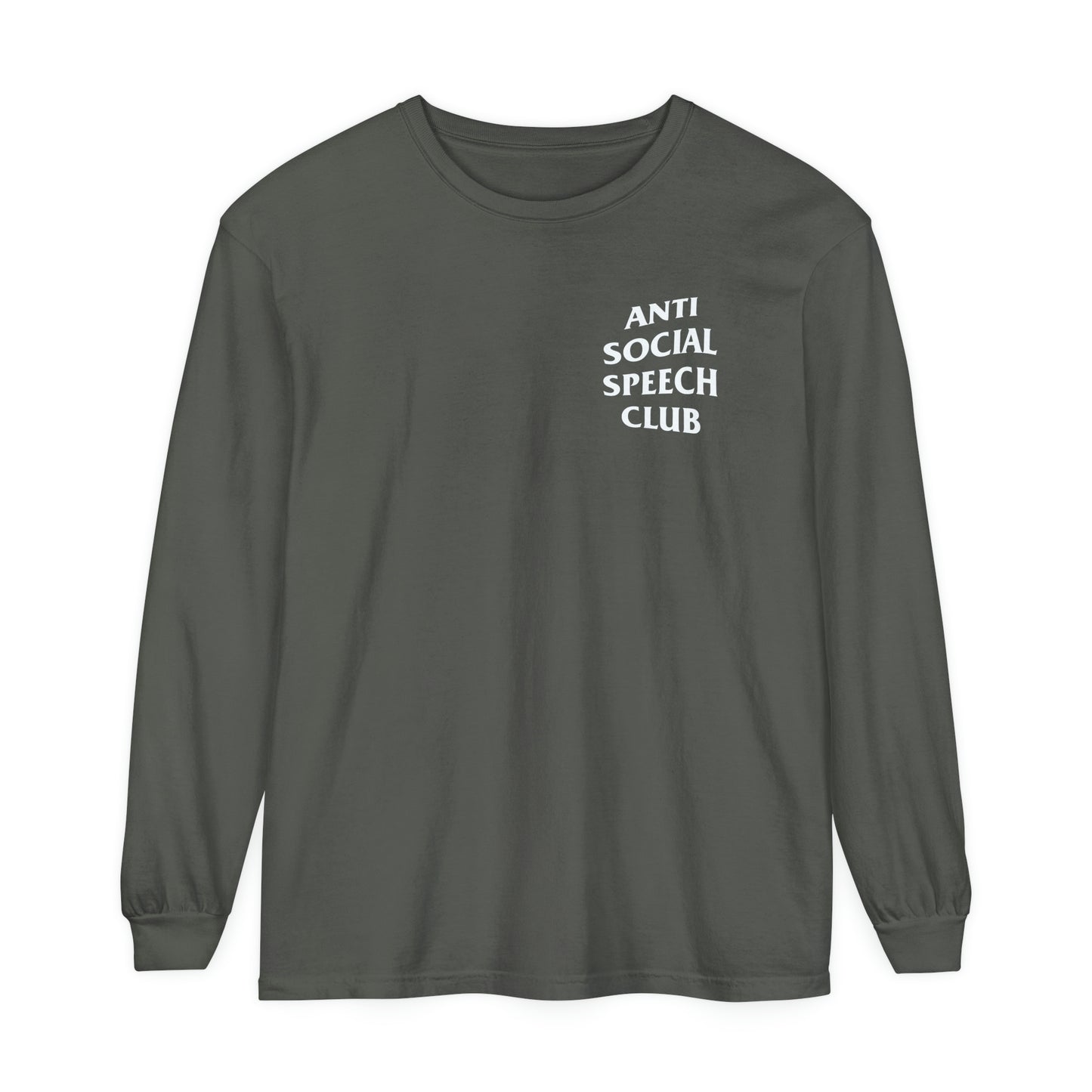 Antisocial Speech Club Long Sleeve Comfort Colors T-Shirt