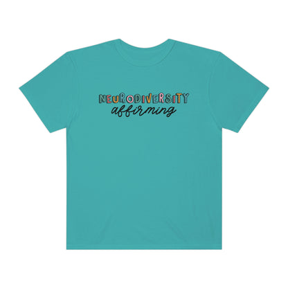 Neurodiversity Affirming Comfort Colors T-Shirt