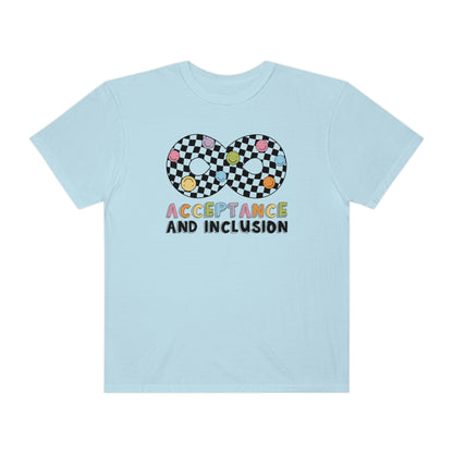 Acceptance and Inclusion Comfort Colors T-Shirt