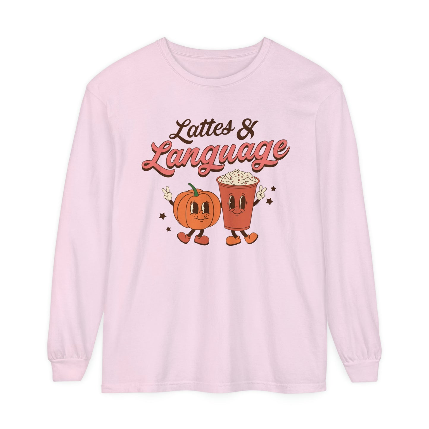 Lattes and Language Long Sleeve Comfort Colors T-Shirt
