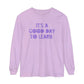 It's a Good Day to Learn Long Sleeve Comfort Colors T-Shirt