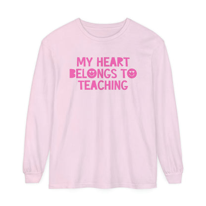 My Heart Belongs to Teaching Long Sleeve Comfort Colors T-Shirt