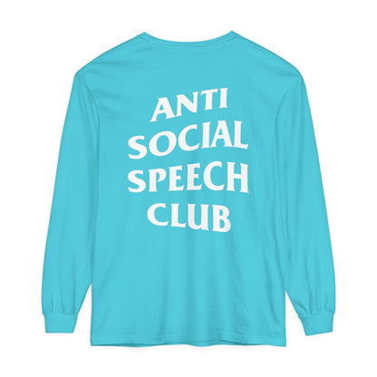 Antisocial Speech Club Long Sleeve Comfort Colors T-Shirt