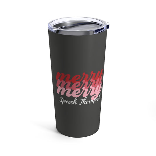 Merry Speech Therapist 20oz Tumbler