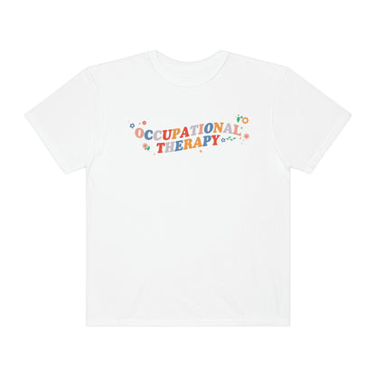 Occupational Therapy Flowers Comfort Colors T-shirt