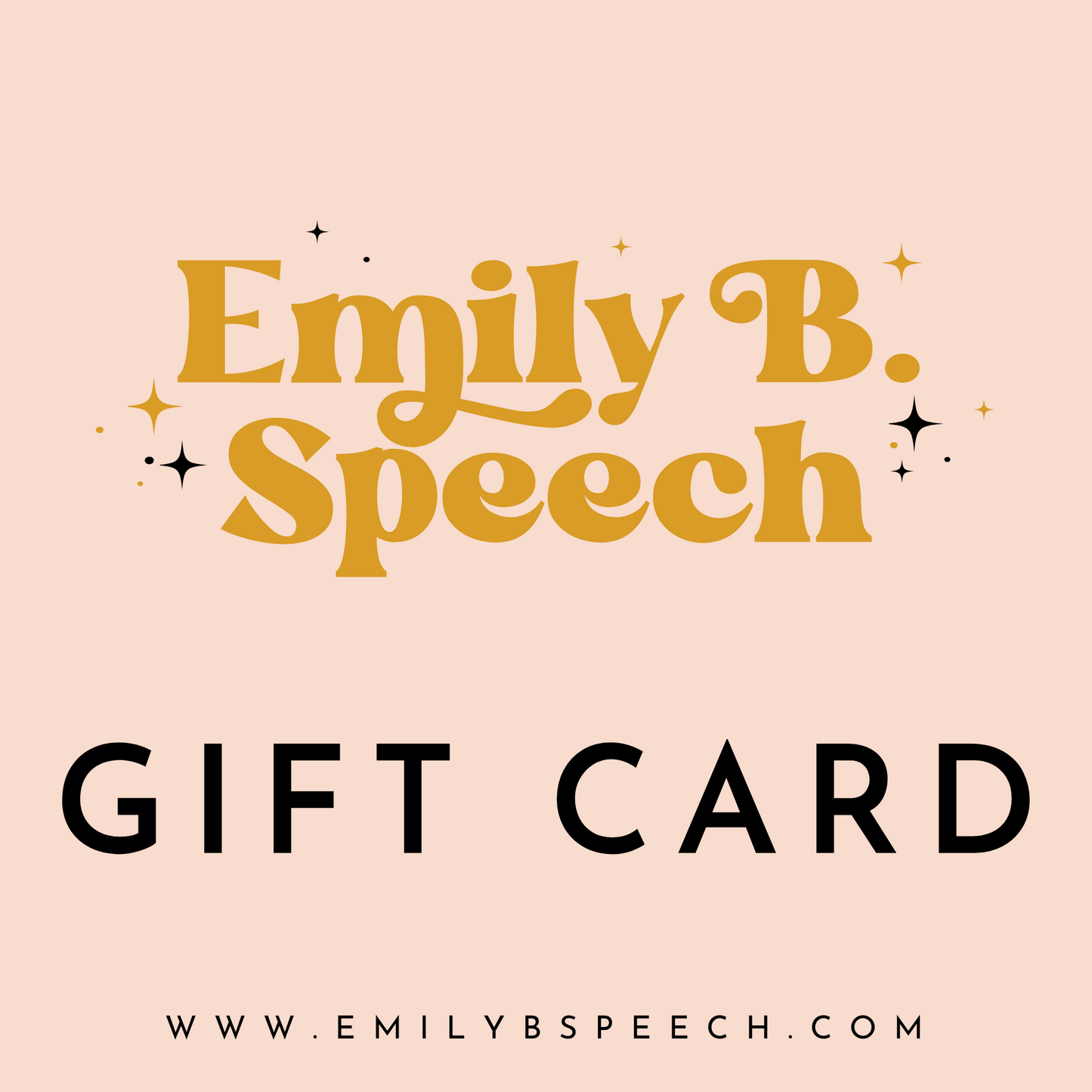 EmilyBSpeech E-Gift Card