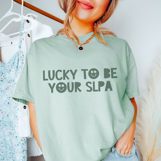 Lucky To Be Your SLPA Comfort Colors T-Shirt
