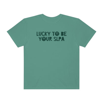 Lucky To Be Your SLPA Comfort Colors T-Shirt