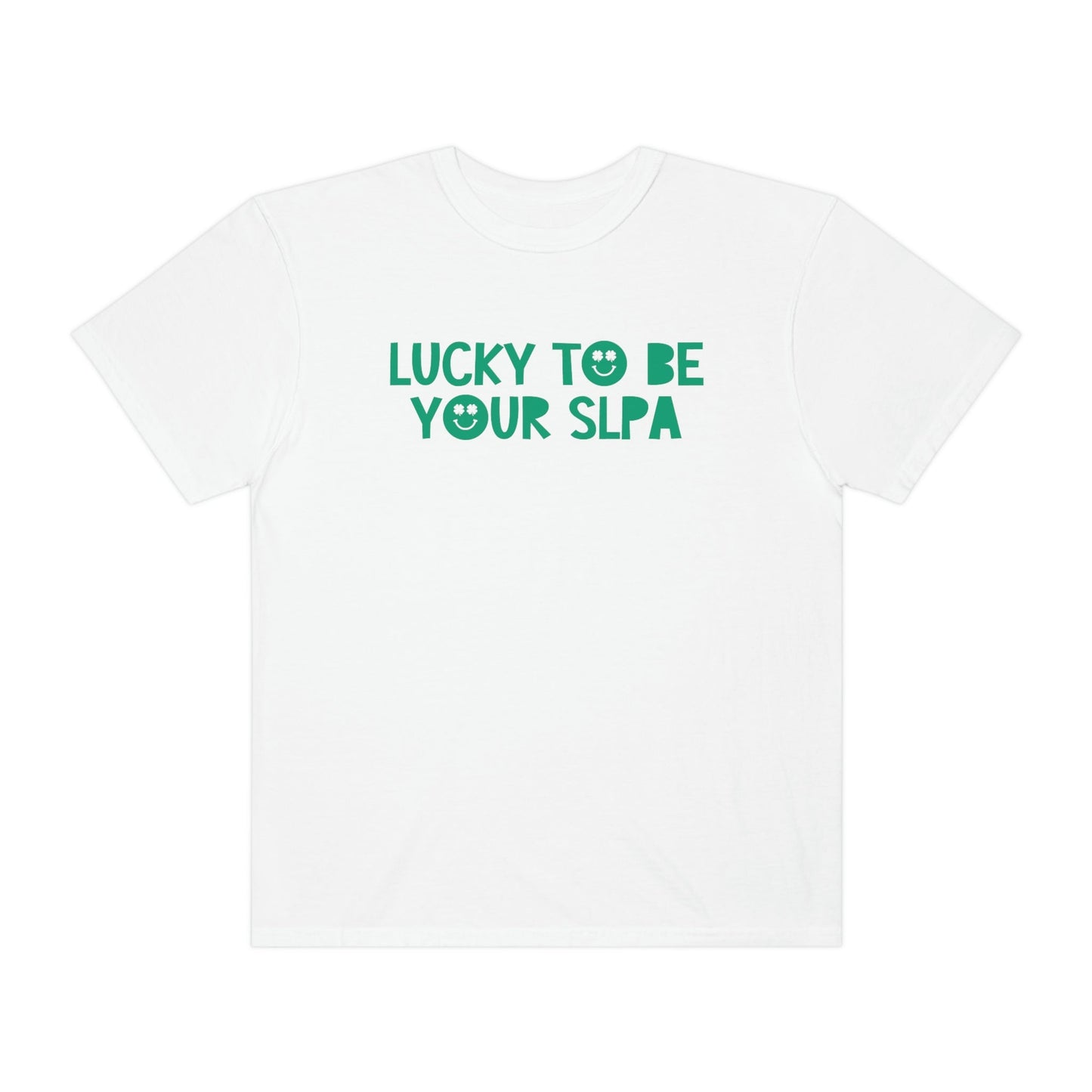 Lucky To Be Your SLPA Comfort Colors T-Shirt