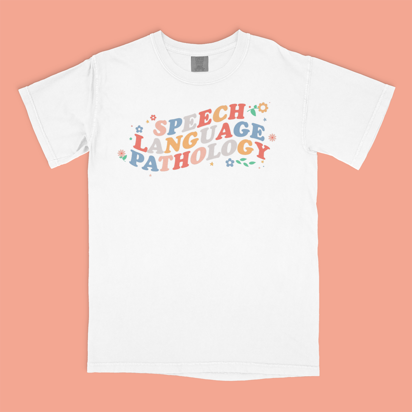 Speech Flowers Comfort Colors Short Sleeve T-shirt